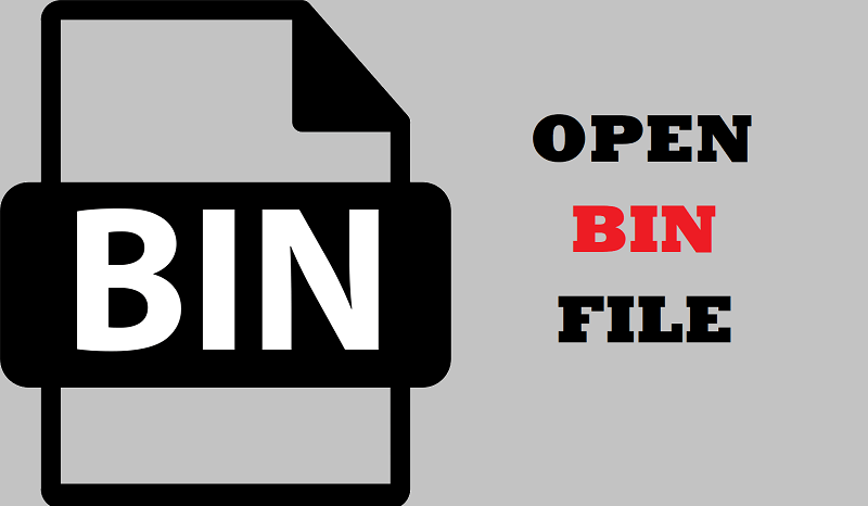 How to Open Bin File