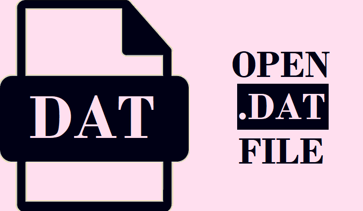 How to Open DAT File