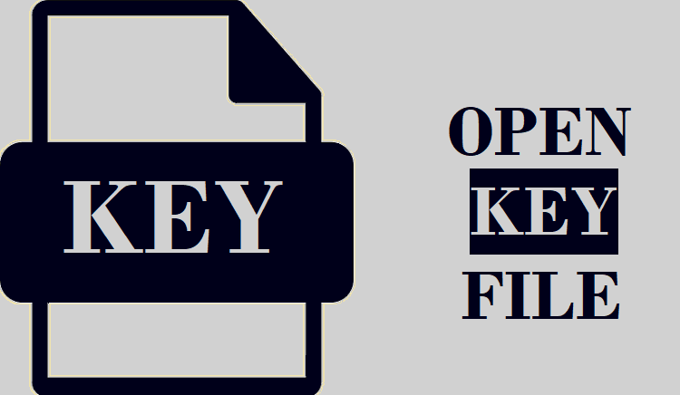 How to Open KEY File