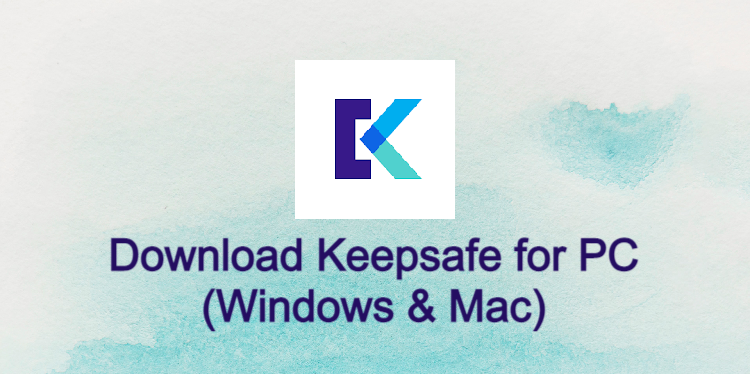Keepsafe for PC