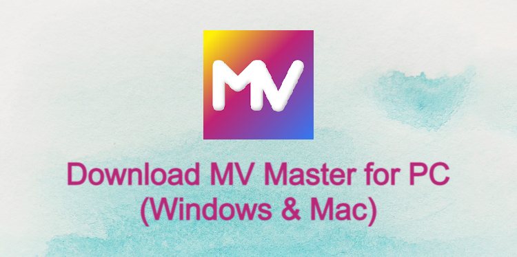 MV Master for PC