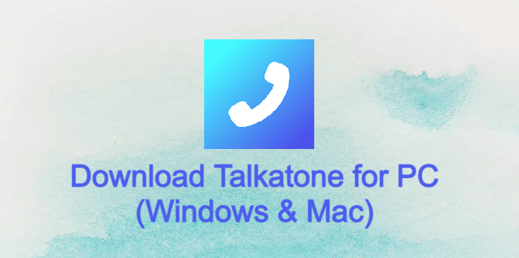 Talkatone for PC