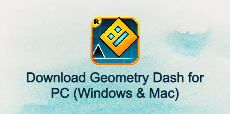 Geometry Dash for PC