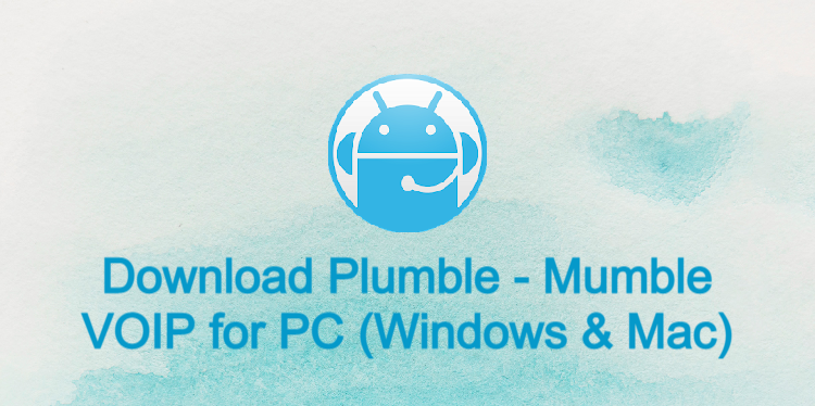Plumble - Mumble VOIP for PC