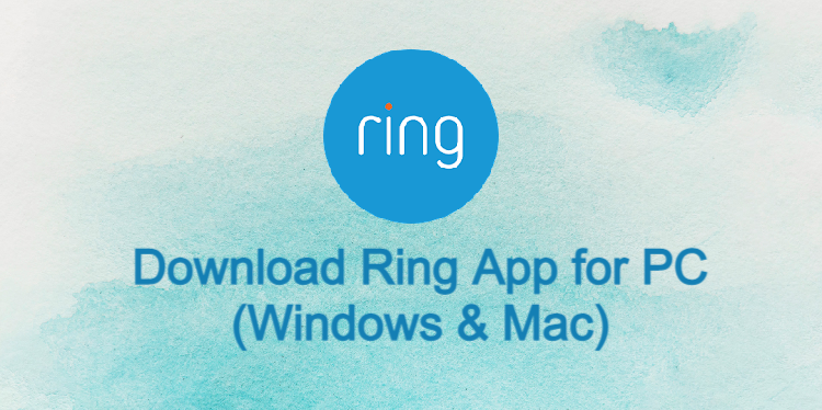 Ring App for PC